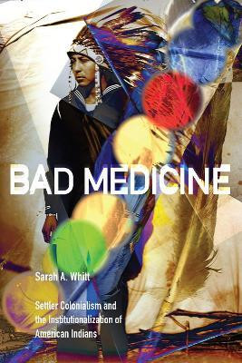Bad Medicine(English, Paperback, Whitt Sarah A.)