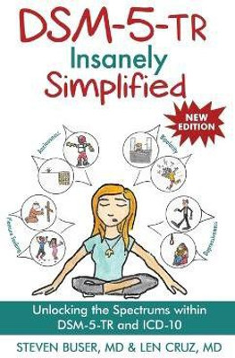 DSM-5-TR Insanely Simplified(English, Hardcover, Steven Buser)