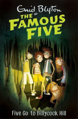 Famous Five: Five Go To Billycock Hill(English, Paperback, Blyton Enid)