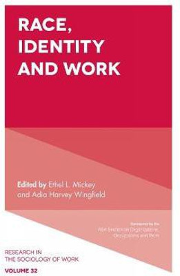 Race, Identity and Work(English, Hardcover, unknown)