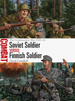 Soviet Soldier vs Finnish Soldier(English, Paperback, Campbell David)