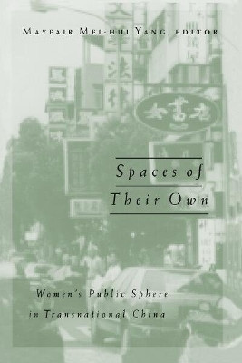 Spaces of Their Own(English, Paperback, Yang Mayfair Mei-Hui)