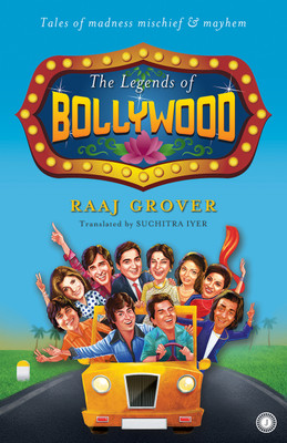 The legends of Bollywood(English, Paperback, Grover Raaj)