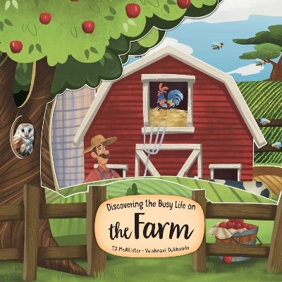 Discovering the Busy Life on the Farm(English, Board book, McAllister TJ)
