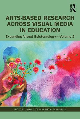 Arts-Based Research Across Visual Media in Education(English, Paperback, unknown)