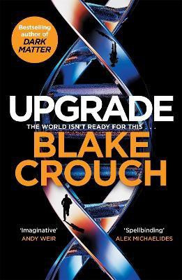 Upgrade(English, Paperback, Crouch Blake)