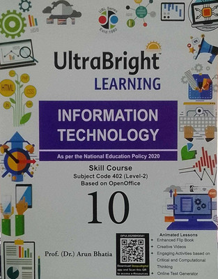 Ultra Bright LEARNING INFORMATION TECHNOLOGY Skill Course CLASS - 10 ( Deepu Prakashan )(Paperback, DR. Arun Bhatia)