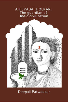 Ahilyabai Holkar(English, Paperback, Deepali Patwadkar)