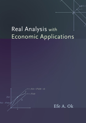 Real Analysis with Economic Applications(English, Hardcover, Ok Efe A.)