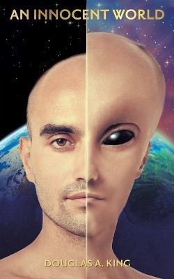 An Innocent World(English, Paperback, King Douglas A)