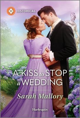 A Kiss to Stop a Wedding(English, Paperback, Mallory Sarah)
