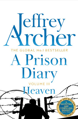 A Prison Diary Volume III(English, Paperback, Archer Jeffrey)