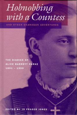 Hobnobbing with a Countess and Other Okanagan Adventures(English, Hardcover, unknown)