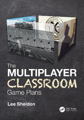 The Multiplayer Classroom(English, Paperback, Sheldon Lee)