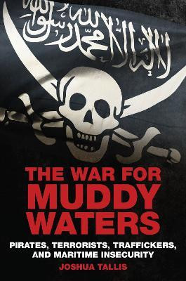 The War for Muddy Waters(English, Paperback, Tallis Joshua)
