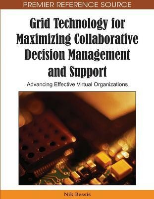 Grid Technology for Maximizing Collaborative Decision Management and Support(English, Hardcover, unknown)