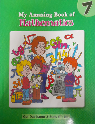 MY AMAZING BOOK OF 
MATHEMATICS CLASS 7(Paperback, SONIA KHANNA)