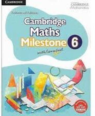ENHANCED EDITION CAMBRIDGE MATHS MILESTONE CLASS -6(Paperback, PANAL OF AUTHOR)