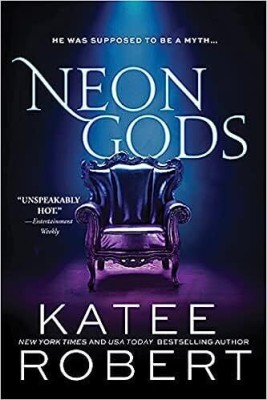 Neon Gods(Paperback, Katee Robert)