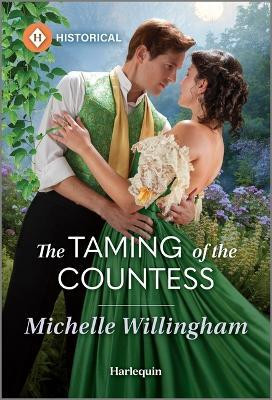 The Taming of the Countess(English, Paperback, Willingham Michelle)