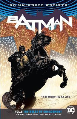 Batman Volume 5 Rules of Engagement. Rebirth(English, Paperback, King Tom)