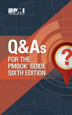 Q & A's for the PMBOK guide sixth edition(English, Spiral bound, Project Management Institute)