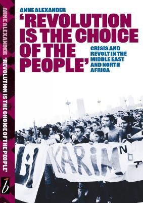 Revolution is the Choice of the People(English, Paperback, Alexander Anne)