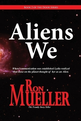 Aliens We(English, Paperback, Mueller Ron)