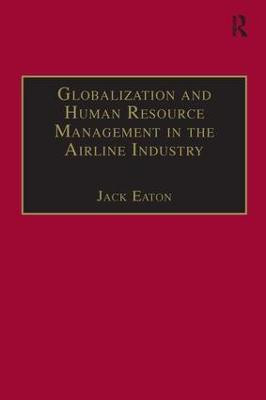 Globalization and Human Resource Management in the Airline Industry(English, Paperback, Eaton Jack)