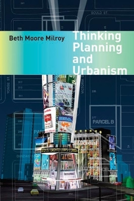 Thinking Planning and Urbanism(English, Electronic book text, Milroy Beth Moore)