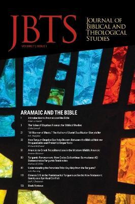 Journal of Biblical and Theological Studies, Issue 7.1(English, Hardcover, unknown)