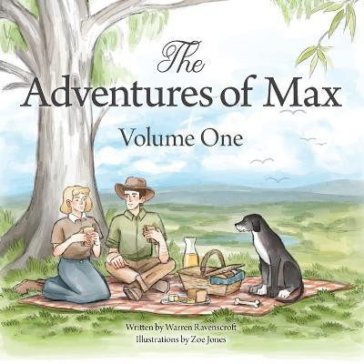 The Adventures of Max. Volume One(English, Paperback, Ravenscroft Warren)