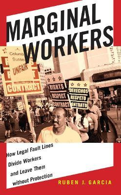 Marginal Workers(English, Paperback, Garcia Ruben J.)