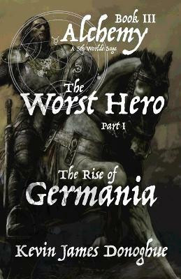 The Worst Hero(English, Paperback, Donoghue Kevin James)