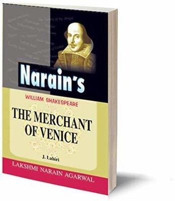 William Shakespeare : The Merchant of Venice with Hindi-Text with Complete Paraphase in English and Hindi, Word Meanings, Scenewise Summary, Character-Sketches, Dramatic Importance(Paperback, J. Lahiri)