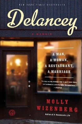 Delancey(English, Paperback, Wizenberg Molly)
