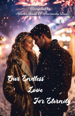 Our Endless Love For Eternity(Paperback, Sruthi Sanil, Tina Aswani)