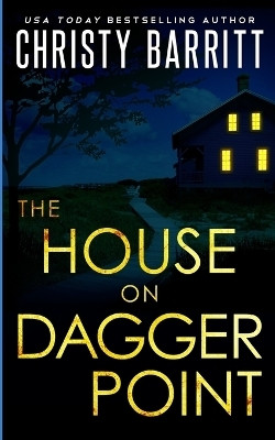 The House on Dagger Point(English, Paperback, Barritt Christy)