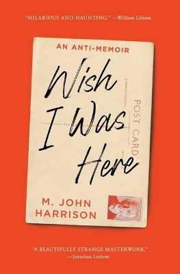 Wish I Was Here(English, Paperback, Harrison M John)