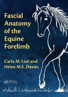 Fascial Anatomy of the Equine Forelimb(English, Electronic book text, Lusi Carla M.)