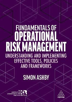 Fundamentals of Operational Risk Management(English, Paperback, Ashby Simon)