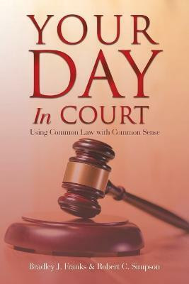 Your Day in Court(English, Paperback, Franks Bradley J)