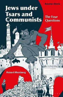 Jews under Tsars and Communists(English, Hardcover, Weinberg Robert Professor)