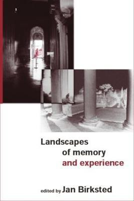Landscapes of Memory and Experience(English, Paperback, unknown)