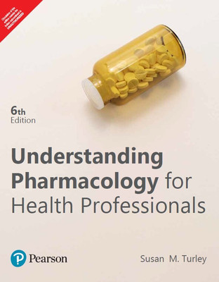 Understanding Pharmacology for Health Professionals, 6th Edition(English, Paperback, unknown)