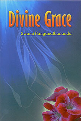 Divine Grace(Paperback, Swami Ranganathananda)