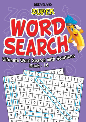 Super Word Search Part - 16  - 192 Puzzle Pages With Answers | Fun Brain Teasers For Kids Ages 6–15 | Learning Gift For Boys & Girls| Educational & Fun Activity Book(English, Paperback, unknown)