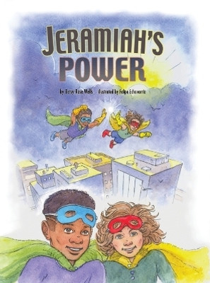 Jeramiah's Power(English, Hardcover, Wells Betsy Rose)