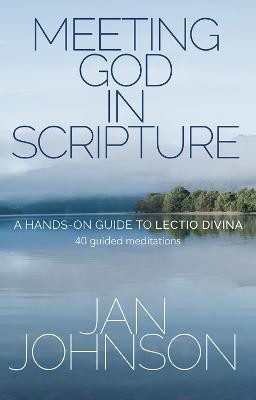 Meeting God in Scripture(English, Paperback, Johnson Jan)