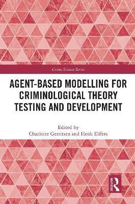 Agent-Based Modelling for Criminological Theory Testing and Development(English, Paperback, unknown)